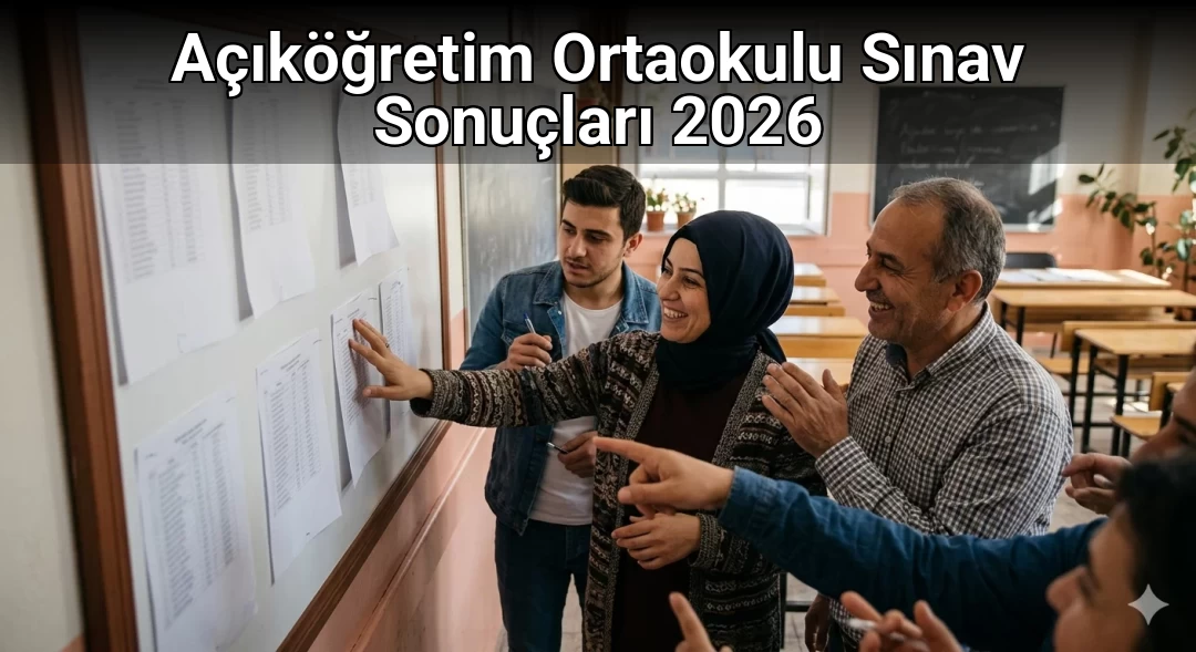 Açıköğretim Ortaokulu Sınav Sonuçları 2026